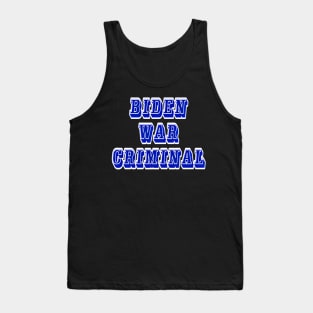 Biden - War Criminal - Back Tank Top